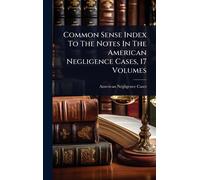American Neglig Common Sense Index To The Notes In The Americ (Copertina rigida)