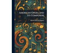 American Opera and Its Composers
