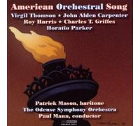Mason:Odense So:Mann - American Orchestral Song