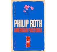 American Pastoral: A Novel