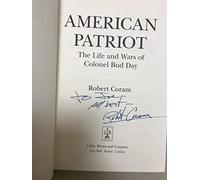 American Patriot: The Life and Wars of Colonel Bud Day