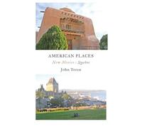 American Places: New Mexico : Quebec