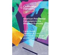 American Presidential Campaigns in the Attention Economy