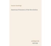 American Prisoners of the Revolution