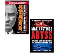 American Prometheus By Kai Bird, Martin J. Sherwin & Abyss World on the Brink The Cuban Missile Crisis 1962 By Max Hastings 2 Books Collection Set