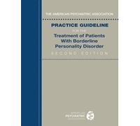American Psychi The American Psychiatric Association Practice Guidel (Tascabile)