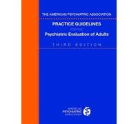 american psychi The American Psychiatric Association Practice Guidel (Tascabile)