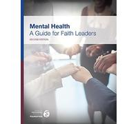 American Psychiatric Association Fo Mental Health: A Guide for Faith (Tascabile)