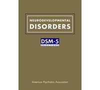 American Psychiatric Association Neurodevelopmental Disorders (Tascabile)