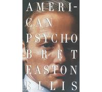 Bret Easton Ellis American Psycho (Tascabile) Vintage Contemporaries