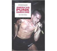 American punk hardcore. Una storia tribale
