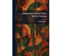 American Relation With China