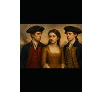 American Revolution: Love, Loyalty and Faith: Three Words, One War