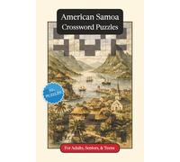 American Samoa Crossword Puzzles: Crossword Puzzles with Easy to Read Print about American Samoa, Culture, History and More | 6x9 inches, 120 pages | ... Gift for Vacations, Holidays and Relaxation