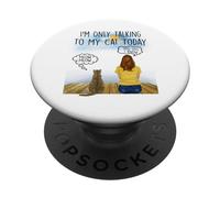 American Shorthair Cat I'm Only Talking To My Cat Today PopSockets PopGrip Adesivo