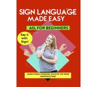 American Sign Language Made Easy - Learn Food, Cooking, Days of the Week, (DVD)