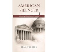 American Silencer: A History of Political Vengeance In America: 1