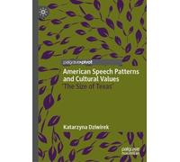 American Speech Patterns and Cultural Values: 'The Size of Texas'