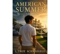 American Summer: The next great American novel.