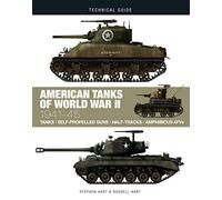 American Tanks of World War II (Technical Guides): 1941-45