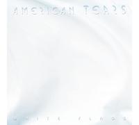 American Tears - White Flags