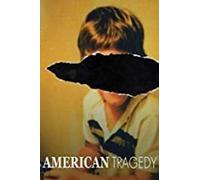 American Tragedy