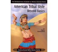 American Tribal Style Beyond Basics - Belly Dance Instruction