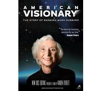 American Visionary: The Story of Barbara Marx Hubbard