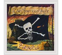 American Wake - Tell No Tales