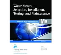 American Water W M6 Water Meters - Selection, Installation, Testing (Tascabile)
