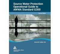 American Water Wo Operational Guide to AWWA Standard G300, Source W (Tascabile)