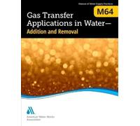 American Water Works Associati M64 Gas Transfer Applications in Wat (Tascabile)