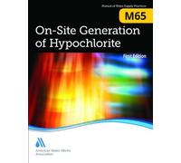 American Water Works Associati M65 On-site Generation of Hypochlori (Tascabile)