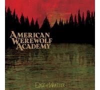 American Werewolf Academy - Edge of Whatever