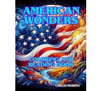 AMERICAN WONDERS: Relax and enjoy coloring the best Wonders of the United States of America