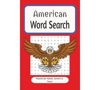 American Word Search: 50+ Puzzles | 6x9 inches, 110 pages | A Fun and Challenging Puzzle Book Celebrating American Culture, History, and Landmarks - Great for All Ages!