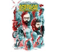 Libri Mondati Andrea - American Zoetrope. La Sperimentazione A Hollywood