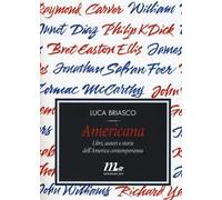 Americana. Libri, autori e storie dell'America contemporanea