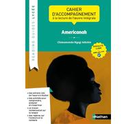 Americanah, Chimamanda Ngozi Adichie: Cahier d'accompagnement à la lecture de l'oeuvre intégrale LLCE anglais Tle C1