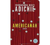 Americanah : Roman (Fischer TaschenBibliothek) - NUOVO