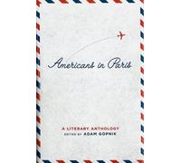 Americani a Parigi: Antologia letteraria