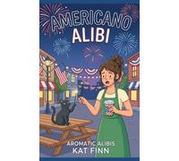 Americano Alibis: 7