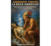 AMERICANOS FOREVER: La Raza Americas