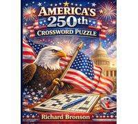 America's 250th Anniversary Crossword Puzzle