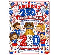 America's 250th Birthday Celebration Coloring & Activity Book