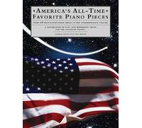 America's All Time Favorite Piano Pieces (Tascabile)