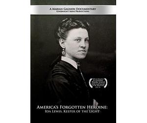 America's Forgotten Heroine: Ida Lewis, Keeper of the Light