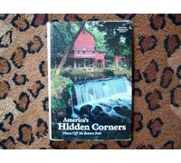 America's Hidden Corners- Places Off The Beaten Path