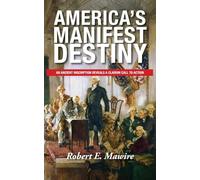 America's Manifest Destiny: An Ancient Inscription Reveals a Clarion Call to Action