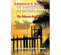 America's Scenic RV Adventures: Gulf Coast Adventures